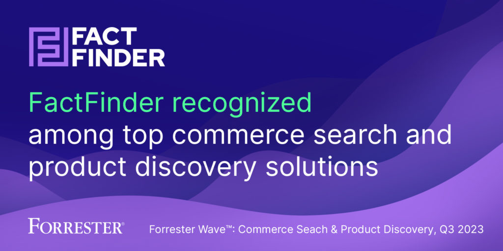 FactFinder recognized among top commerce search & product discovery ...